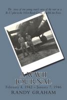 A WWII Journal: February 4, 1942 - January 7, 1946 1467981672 Book Cover