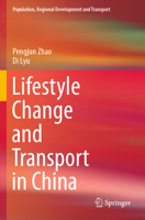 Lifestyle Change and Transport in China 9811943982 Book Cover