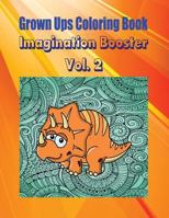 Grown Ups Coloring Book Imagination Booster Vol. 2 Mandalas 153473970X Book Cover