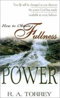 HOW TO OBTAIN FULNESS OF POWER. 0883681161 Book Cover