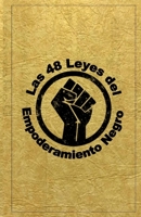 Las 48 Leyes Del Empoderamiento Negro 1712313843 Book Cover