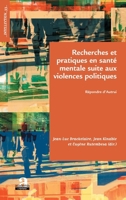 Recherches et pratiques en santé mentale suite aux violences politiques: Répondre d'Autrui (Intellection) (French Edition) 2806104319 Book Cover