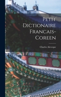 Petit Dictionaire Francais-Coreen 1017006261 Book Cover