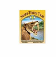 Saber-Tooth Trap - a Smithsonian Prehistoric Pals Book (with Audiobook CD and poster) 1592494536 Book Cover