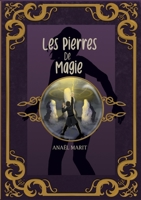 Les pierres de magie 2322453536 Book Cover