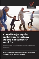 Klasyfikacja stylów zachowan dziadków wobec nastoletnich wnuków (Polish Edition) 6209770177 Book Cover