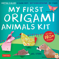 My First Origami Animals Kit: [Origami Kit with Book, 60 Papers, 150 Stickers, 17 Projects] 0804852863 Book Cover