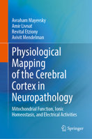 Physiological Mapping of the Cerebral Cortex in Neuropathology 3032130182 Book Cover