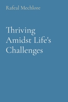 Thriving Amidst Life's Challenges 8196609450 Book Cover