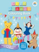 Play School Colouring Book 0733331424 Book Cover