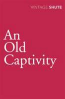 An Old Captivity 0330104195 Book Cover