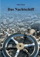 Das Nachtschiff 3748102763 Book Cover