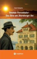 Detektiv Porrenhuber - Das Böse am Starnberger See (German Edition) 3384622014 Book Cover