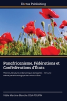 Panafricanisme, Fédérations et Confédérations d'États (French Edition) 6209819052 Book Cover