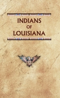 Indians of Louisiana 0403098645 Book Cover