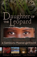 Daughter of the Leopard: True Stories From a Samburu Maasai Girlhood B0DYJW61TX Book Cover
