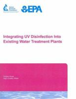 Integrating UV Disinfection into Existing Water Treatment 1583214011 Book Cover