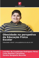Obesidade na perspetiva da Educação Física Escolar 6207371801 Book Cover