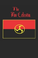 The Pax Celestia : The Post-Mortem Autobiography of John Clyne Tunsa 1723486671 Book Cover