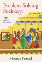 Problem-Solving Sociology: A Guide for Students 0197558488 Book Cover