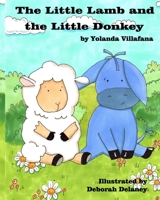 The Little Lamb and the Little Donkey B085K96WYW Book Cover