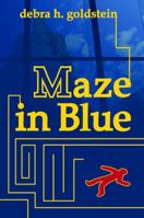 Maze in Blue 0985647019 Book Cover