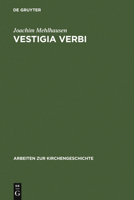 Vestigia Verbi 3110150530 Book Cover