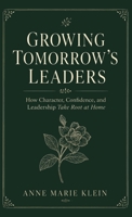 Growing Tomorrow's Leaders B0H52P1MJH Book Cover