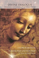 Divine Dialogue: A Path of Union and Communion with the Calendar of the Soul 1300591269 Book Cover