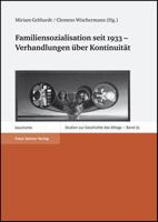 Familiensozialisation Seit 1933 - Verhandlungen Uber Kontinuitat 351508827X Book Cover