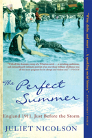 The Perfect Summer: Dancing Into Shadow In 1911 0802118461 Book Cover