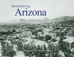 Remembering Arizona 1596527137 Book Cover