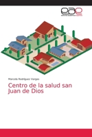Centro de la salud san Juan de Dios 6202124911 Book Cover