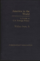 America in the World 0275915743 Book Cover