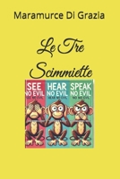 Le Tre Scimmiette (Italian Edition) B0DRVN99RF Book Cover