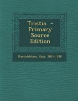 Tristia - Primary Source Edition 1295668629 Book Cover