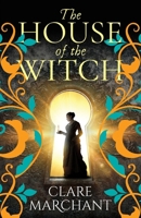 The House of the Witch 1836030371 Book Cover