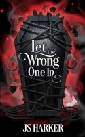 Let the Wrong One In 1959146076 Book Cover