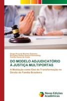 Do Modelo Adjudicatório À Justiça Multiportas (Portuguese Edition) 6209703909 Book Cover