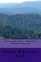 Jerry and Infy -- Readers Theater Version 1985859793 Book Cover