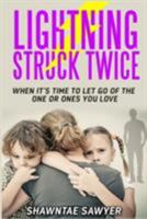 Lightning Struck Twice 1365827925 Book Cover