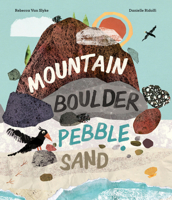 Mountain, Boulder, Pebble, Sand B0GL29CCP6 Book Cover