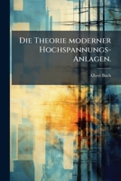Die Theorie Moderner Hochspannungsanlagen... 127881955X Book Cover