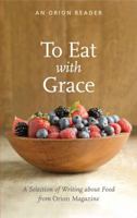 To Eat with Grace 1935713116 Book Cover