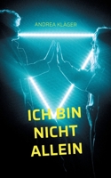 Ich bin nicht allein: Eine Geschichte in der Pandemie 375577979X Book Cover