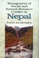 Management of social and natural resource conflict in Nepal: Realities and alternatives 8187392320 Book Cover