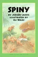 Spiny (North-South Paperback) 1558585524 Book Cover