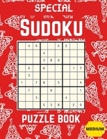 Special Sudoku Puzzle book: Medium Large Print Sudoku Puzzles games Book for Adults with Solutions: Perfect Present for Christmas cards, Easter, ... day Gifts, Teens and kids B08CWJ7KMS Book Cover
