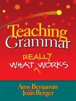 Teaching Grammar: What Really Works