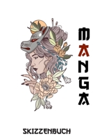 Manga Skizzenbuch: Handliches Notizheft zum Selbstgestalten Leere Seiten f�r Comic, Anime und Manga Zeichnungen Geschenk f�r Kinder 1677363436 Book Cover